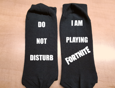 Sokken - do not distrub i am playing fortnite