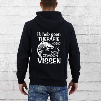 Hoodie - Ik heb geen therapie nodig ik moet gewoon vissen