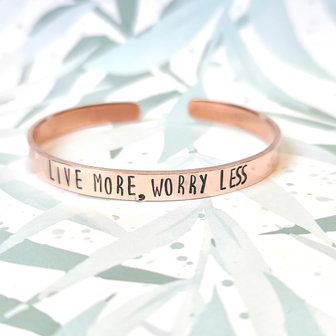 Armband - Live more, worry less