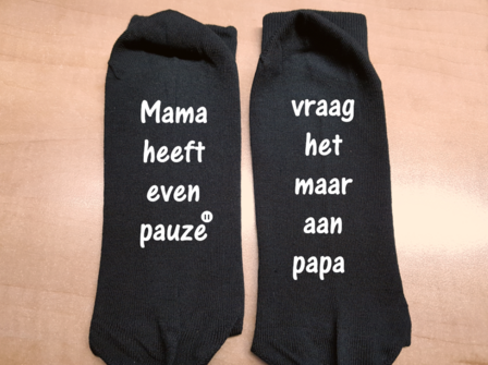 Sokken - Mama heeft even pauze, vraag het maar aan papa