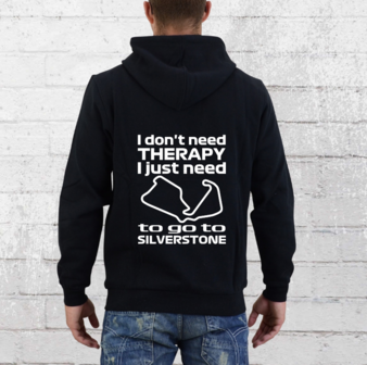 Hoodie - I don&#039;t need therapy I just need to go to Silverstone - GP Groot Brittanni&euml; - GP United Kingdom