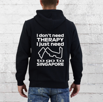 Hoodie - I don&#039;t need therapy I just need to go to Singapore - GP Singapore
