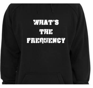Hoodie - WTF - What's The Frequency