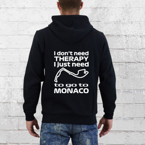 Hoodie - I don't need therapy I just need to go to Monaco - GP Monaco
