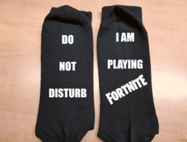 Sokken - do not distrub i am playing fortnite Sokken - do not distrub i am playing fortnite
