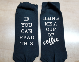 Sokken - If you can read this bring me a cup of coffee Sokken - If you can read this bring me a cup of coffee