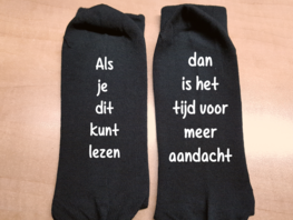 Sokken - Als je dit kunt lezen | dan is het tijd voor meer aandacht Sokken - Als je dit kunt lezen | dan is het tijd voor meer aandacht