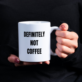 Beker/Mok -  Definitely not coffee Beker/Mok -  Definitely not coffee