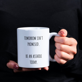 Mok -  Beker - Tomorrow isn't promised. Be ann asshole today