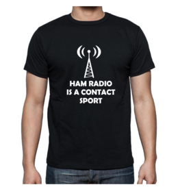T-shirt -HAM radio is a contact sport